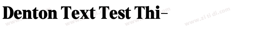 Denton Text Test Thi字体转换